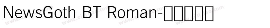 NewsGoth BT Roman字体转换
